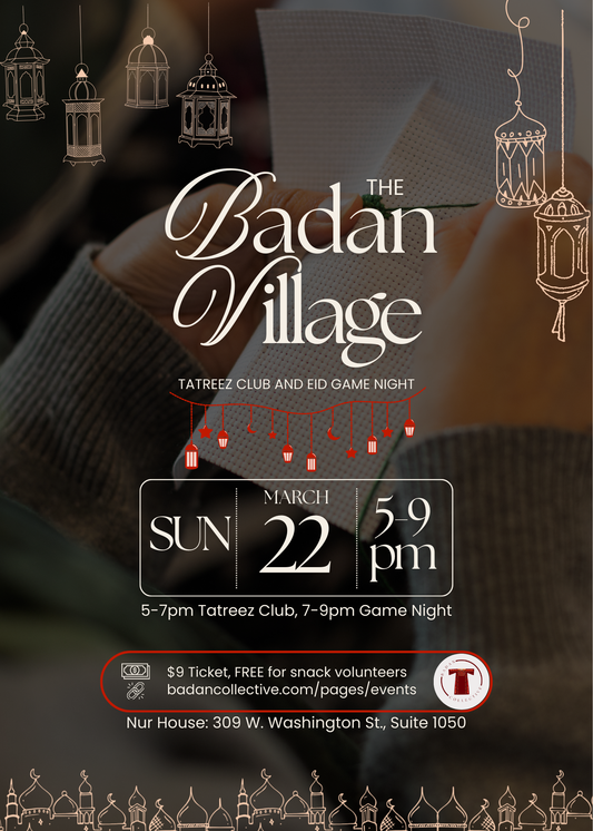The Badan Village: Tatreez Club and Eid Game Night